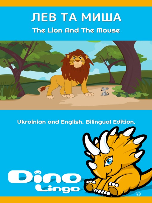 Title details for Лев та миша / The Lion and the Mouse by Dino Lingo - Available
